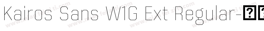 Kairos Sans W1G Ext Regular字体转换